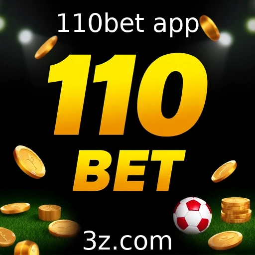 110bet app Descubra as melhores estratégias para apostas esportivas em 2025