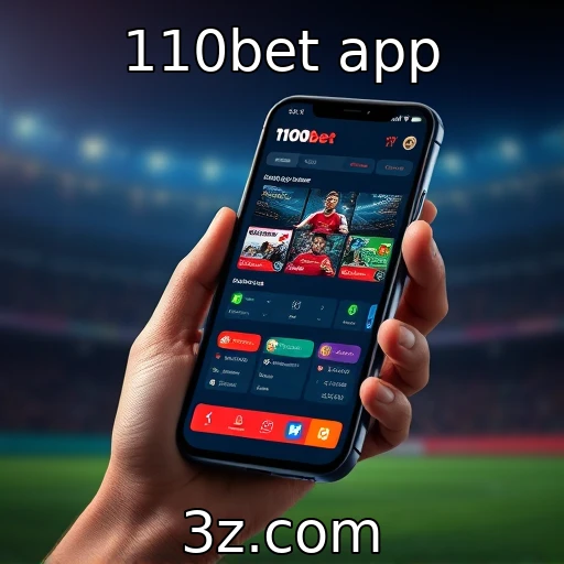 110bet app Descubra as Melhores Estratégias para Apostas em Futebol Neste Ano