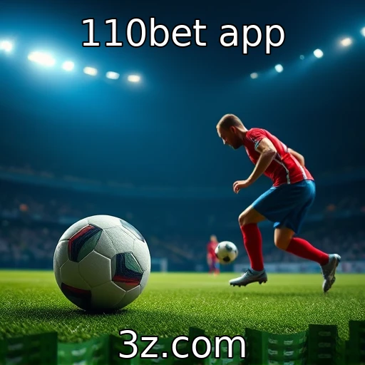 110bet app Apostas esportivas: analisando as melhores estratégias para suas apostas